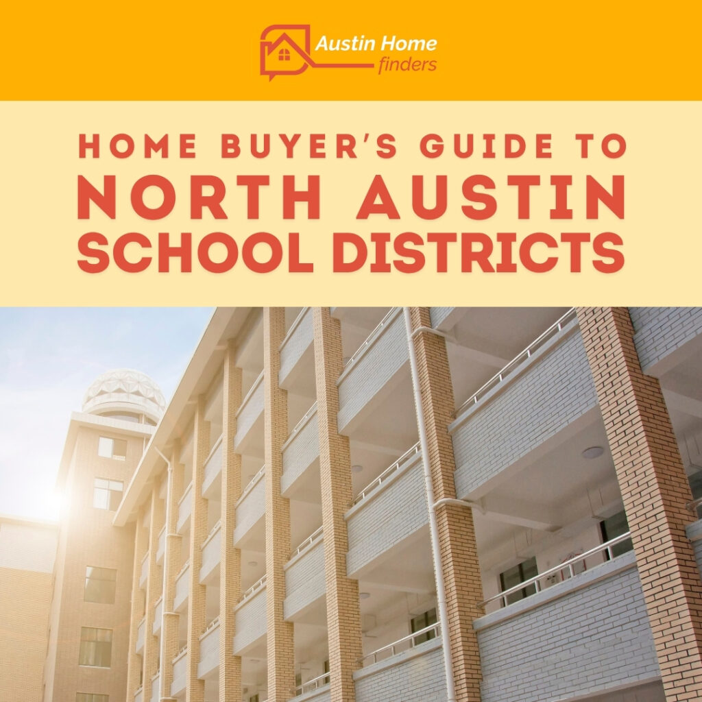Home Buyer's Guide to North Austin School Districts